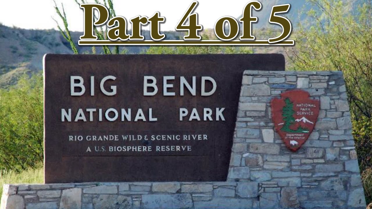 Big Bend National Park - EP 40 - YouTube