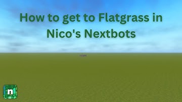 How to get to Flatgrass in Nico