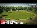 BUILDING A NEW SHEEP PASTURE!! FS22 Timelapse The Valley The Old Farm Episode 22