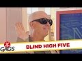 Đùa chút thôi nước ngoài - High Fiving Blind Guy