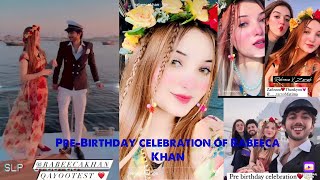 Pre-Birthday celebration of Rabeeca Khan  | Hussain, Laraib and Zarnab there ? | Must watch