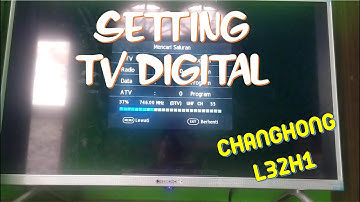 SETTING TV DIGITAL | CHANGHONG L32H1