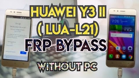 Huawei Y3 II (LUA-L21)frp bypass | google account lock remove | without pc @salamtechmalayalam