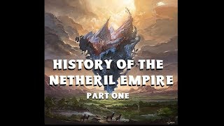 Dungeons and Dragons Lore: History of Netheril