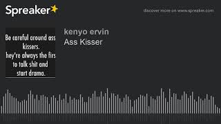 Ass Kisser (made with Spreaker)