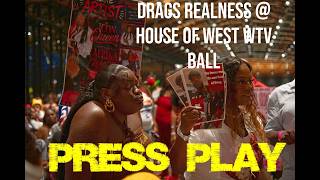 Drags Realness @ House of West WTV Ball 2026