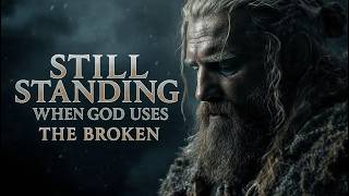 STILL STANDING — WHEN GOD USES THE BROKEN | Epic Viking Gospel Worship | Cinematic Christian Song