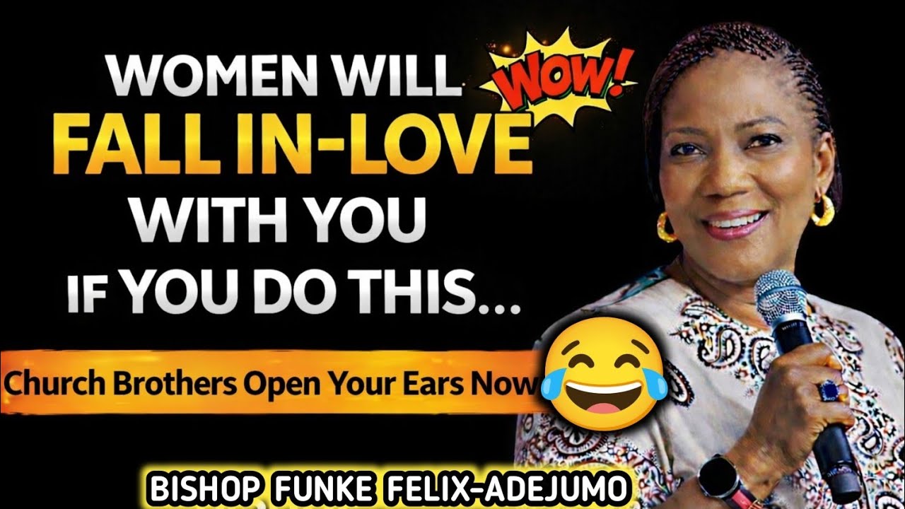 WOMEN WILL FALL IN-LOVE WITH YOU IF YOU START DOING THIS😂(Tips For Church Brothers)🤣||FUNKE ADEJUMO