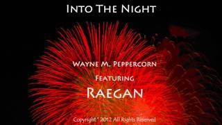 Into the Night (from the musical Urban Leddgins) featuring Raegan
