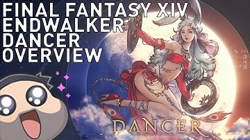 FFXIV Endwalker - COMPLETE DANCER Changes & New Skills Overview