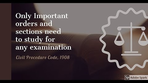 Important topics of Civil Procedure Code, 1908 | Judiciary exams | Competitive exams