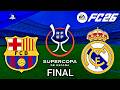 ريال مدريد برشلونة مباراة نهائي كأس السوبر الإسباني 2026 FC 26 