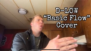 D-LOW “Basic Flow” Cover