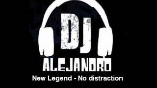 Video thumbnail of "New Legend - No distraction"