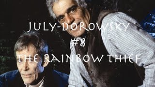 July-Dorowsky #8: The Rainbow Thief review (HD)