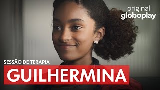 Guilhermina | Sessão de Terapia