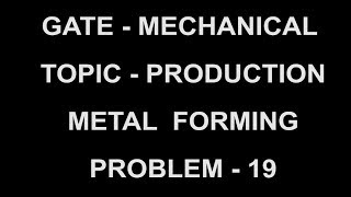 problem 19   metal forming