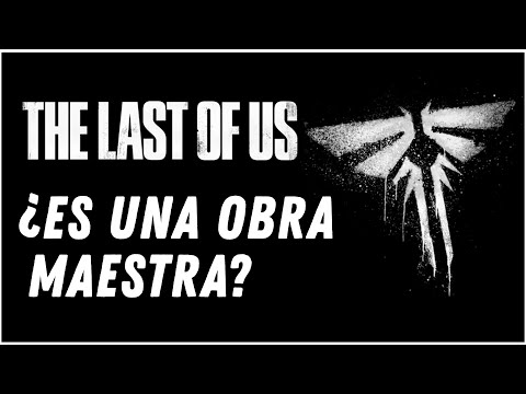 Video: Por Qué The Last Of Us Se Ha Convertido En Un Clásico Hoy