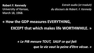 Robert Bobby Kennedy on GDP: 'measures everything except that which is worthwhile'