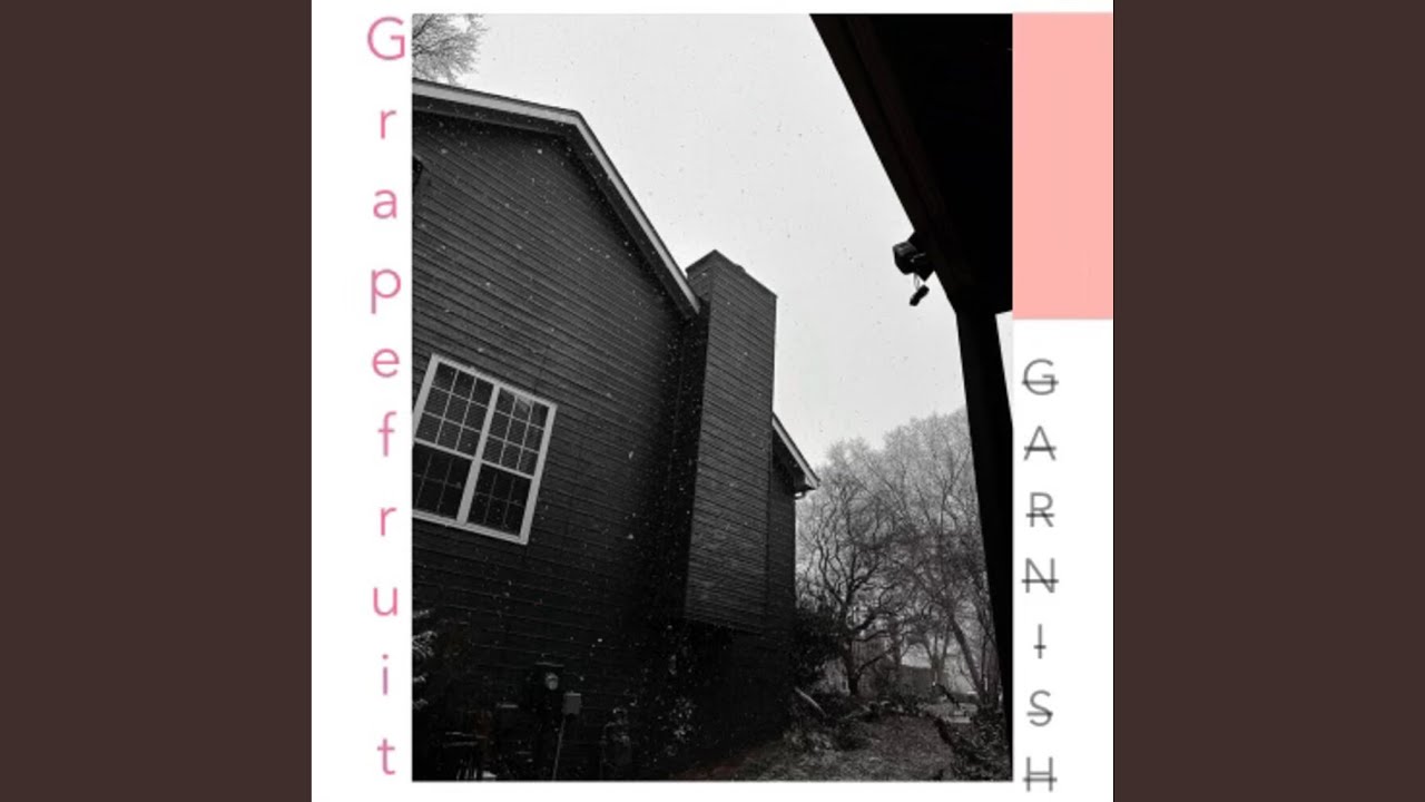 Watch Grapefruit on YouTube Watch Grapefruit on YouTube