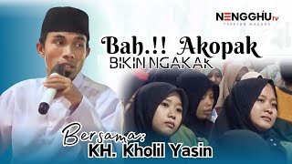 Download Lagu KH Kholil Yasin terbaru | Live Masjid Al Mubarok Gedang Gedang Batu Putih | Nengghu tv MP3