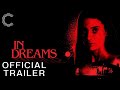 In Dreams | Official Trailer