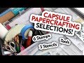 Capsule Papercrafting Selections!