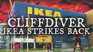 CLIFFDIVER - IKEA Strikes Back (Official Audio)