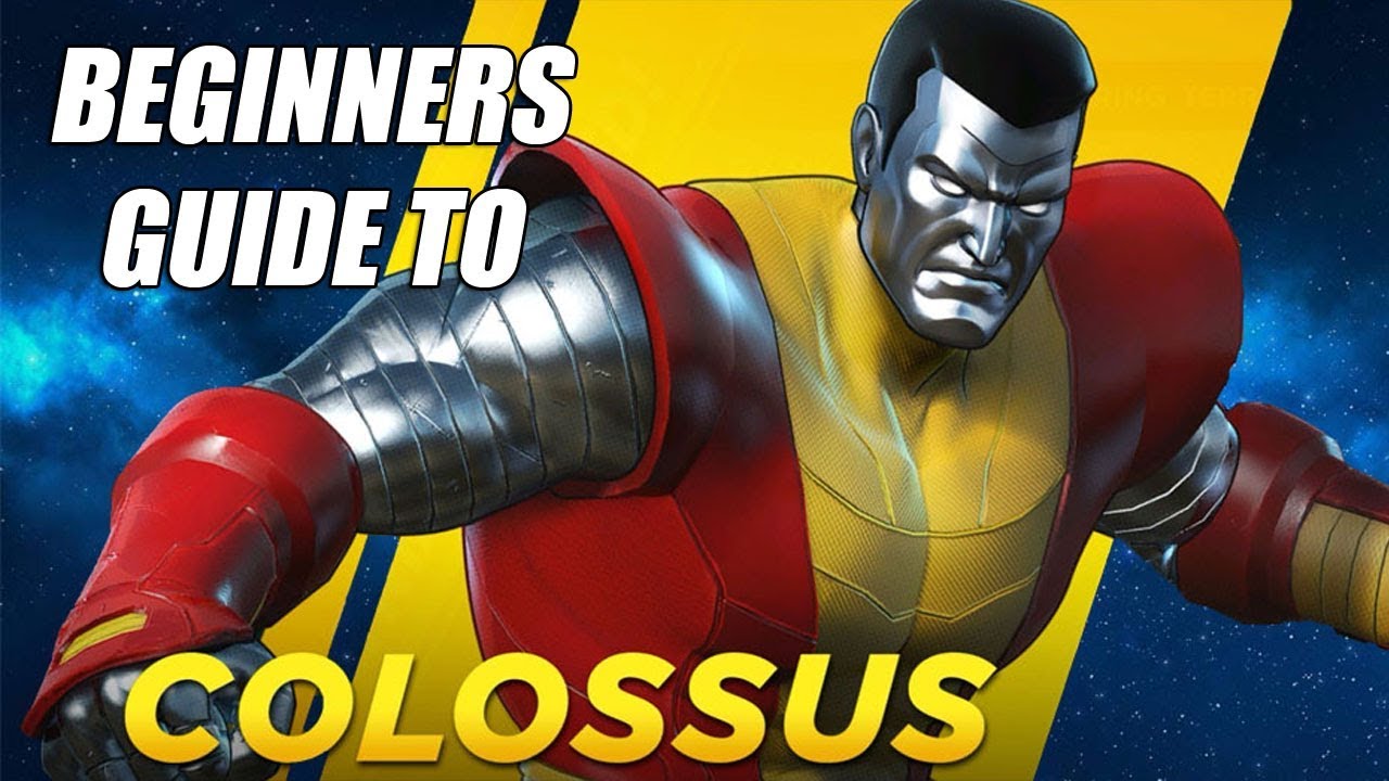 Colossus Beginners Guide Marvel Ultimate Alliance 3 Mua3