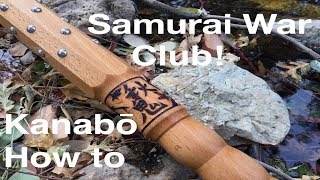 Samurai War Club! Making a Kanabō for Metatron: Kodama Woodworks Episode 5
