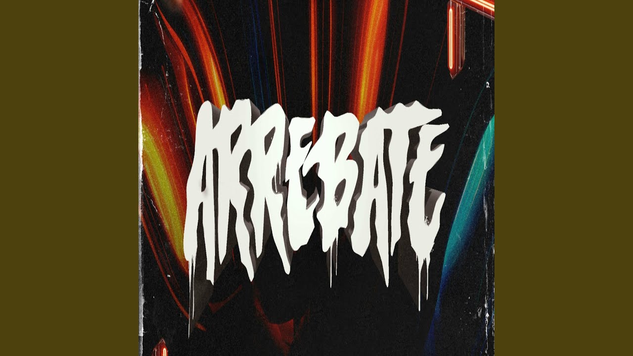 Watch Arrebate on YouTube