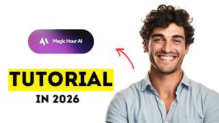 How to Use Magic Hour to Create AI Videos from Text & Images in 2026 (Easy Tutorial)