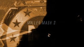 Miller Mash 3 - Round 1 FC Perspective