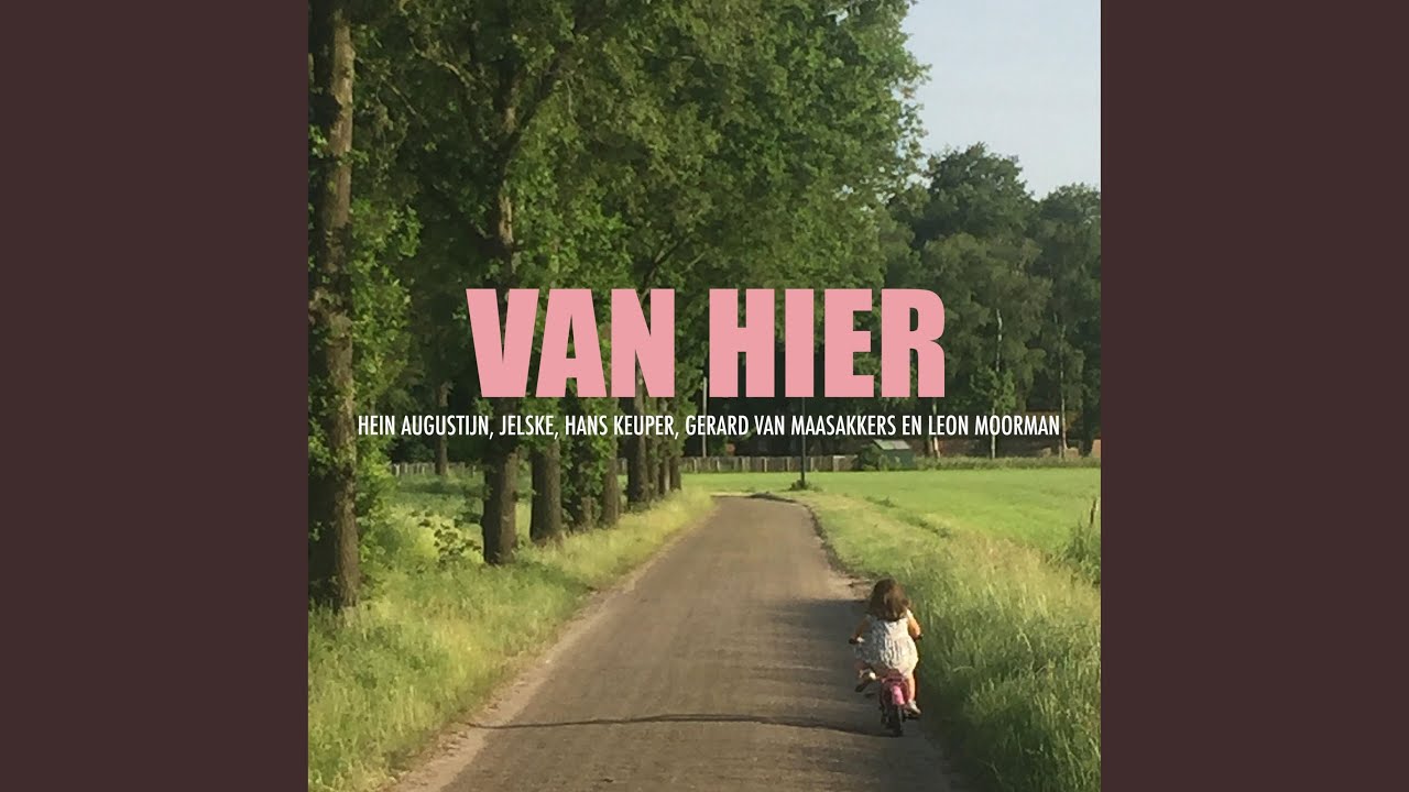 Watch Van Hier on YouTube Watch Van Hier on YouTube