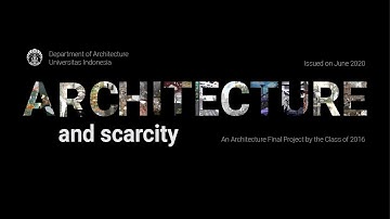 Teaser : Architecture and Scarcity