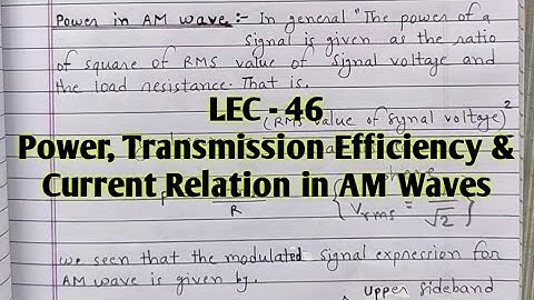 II Power II Transmission Efficiency II Current Relation II in AM Waves With Notes