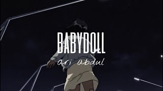 babydoll - ari abdul // slowed + reverb Resimi