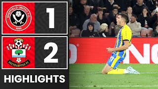 HIGHLIGHTS: Sheffield United 1-2 Southampton | Championship