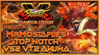 Akuma VS2 VT2 Dirt | SFV Champion Edition - MrMostafles Insane Akuma  - Season Finale