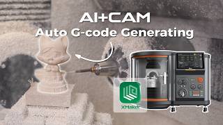 Xmaker Cam - Cnc Machining Made As Easy As 3D Printing Import Stl Go No Programming Required