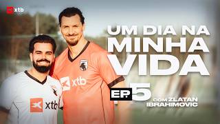 #5 UM DIA NA MINHA VIDA, JOGUEI COM O ZLATAN IBRAHIMOVIC!