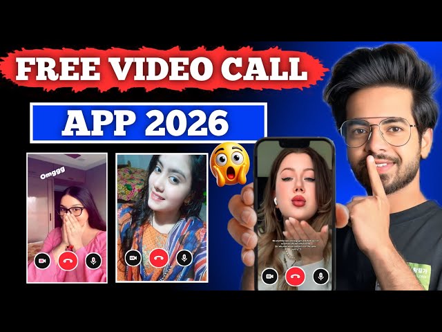 New Video Calling App With Girl online Free 2026 | Best Free Video Call App 2026 | Video calling app