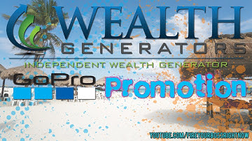 Wealth Generators GoPro Promotion - Wealth Generators Reviews