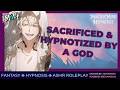 [M4F] Hello… My  Princess (Part 1) Sacrificed &amp; Hypnotized [Hypnosis][ASMR - Roleplay][Sleep Aid]