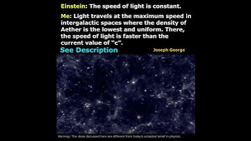 049| In Intergalactic Space Light Travels Faster Than “c” (299 792 458 m / s)