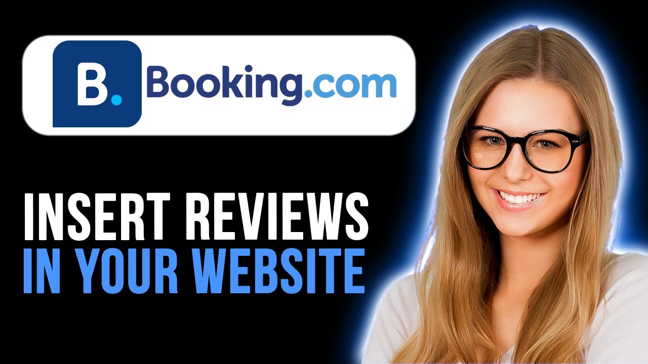 How To Insert Booking.com Reviews In Website (Quick Guide)
