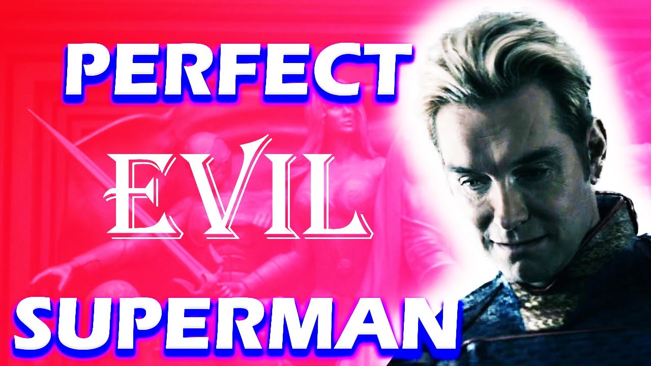 Homelander - The Perfect Evil Superman