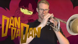 DANDADAN Season 2 - Opening 'On The Way' by AiNA THE END (Trumpet Cover)