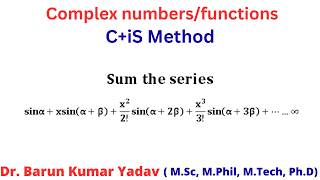 cis Method in Complex Numbers | summation of series | cosθ + i sinθ | c+is method | part 1 Net Worth