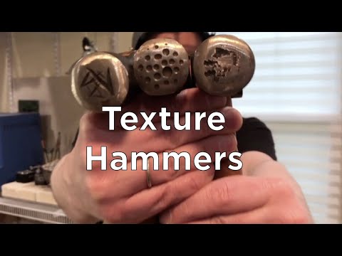 Making and Using Texture Hammers for Metalsmithing